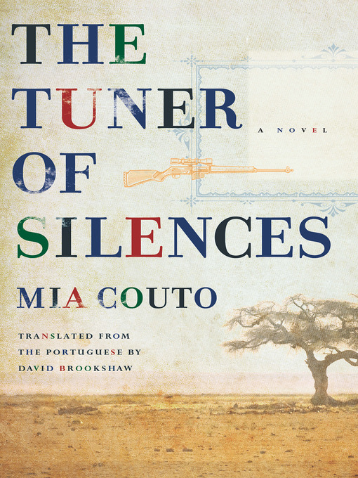 Title details for The Tuner of Silences by Mia Couto - Available